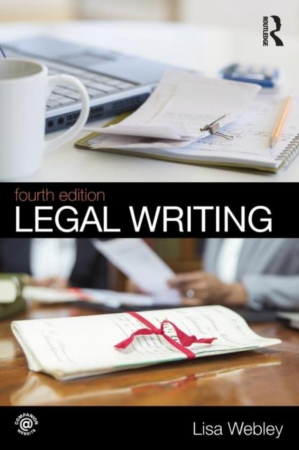 LEGAL WRITING 4TH ED PB