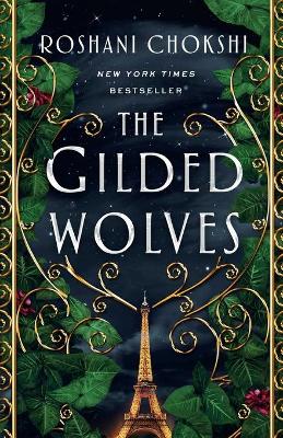 THE GILDED WOLVES : 1 THE GILDED WOLVES : 1