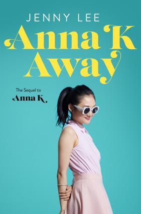 ANNA K AWAY : BOOK 2 PB ANNA K AWAY : BOOK 2 PB