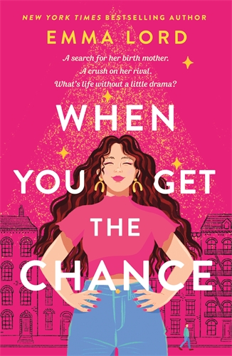 WHEN YOU GET THE CHANCE : A NOVEL