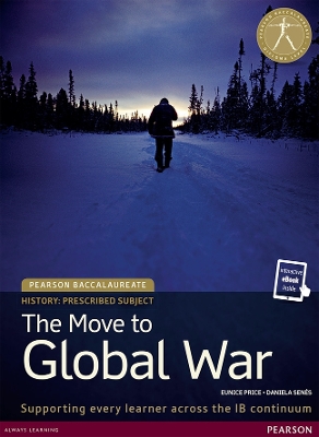 The Move to Global War (print and eBook )