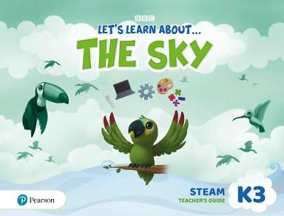 LET'S LEARN ABOUT... THE SKY - JOURNEYS 3 STEAM PROJECT BOOK TCHR'S GUIDE