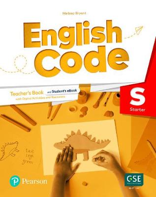 ENGLISH CODE STARTER TEACHER'S BOOK W/ ONLINE PRACTICE & DIGITAL RESOURCES