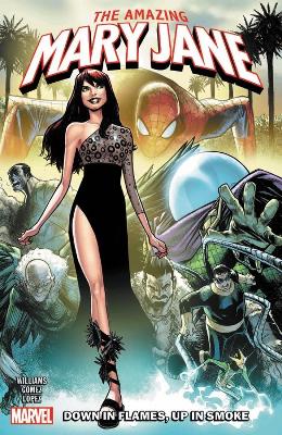 AMAZING MARY JANE: DOWN IN FLAMES, UP IN SMOKE, THE   PB