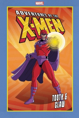 ADVENTURES OF THE X-MEN: TOOTH AND CLAW PB ADVENTURES OF THE X-MEN: TOOTH AND CLAW PB