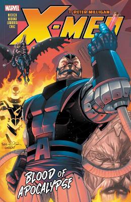 X-MEN BY PETER MILLIGAN VOL. 2: BLOOD OF APOCALYPSE   PB