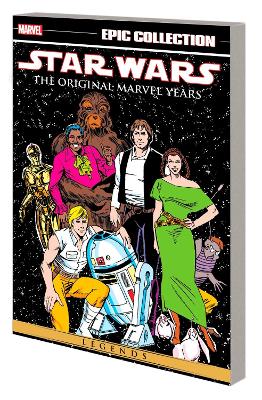 STAR WARS LEGENDS EPIC COLLECTION: THE ORIGINAL MARVEL YEARS VOL. 6  PB STAR WARS LEGENDS EPIC COLLECTION: THE ORIGINAL MARVEL YEARS VOL. 6  PB