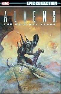 Aliens Epic Collection: The Original Years Vol. 2 Aliens Epic Collection: The Original Years Vol. 2