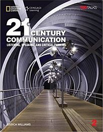 21ST CENTURY COMMUNICATION 2: LISTENING, SPEAKING AND CRITICAL THINKING SB 21ST CENTURY COMMUNICATION 2: LISTENING, SPEAKING AND CRITICAL THINKING SB