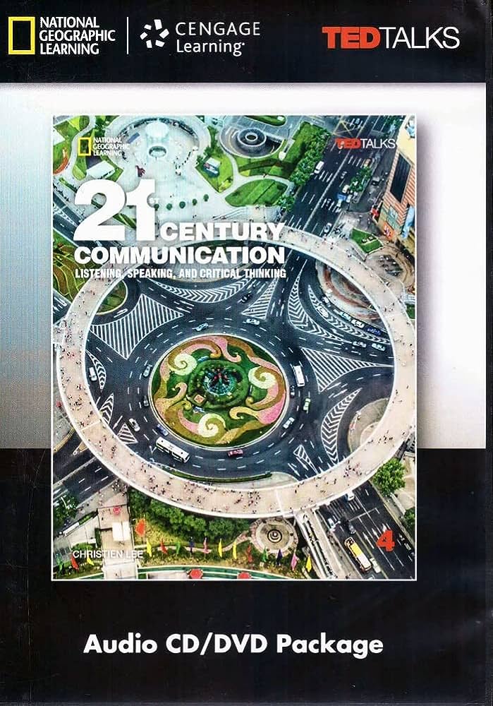 21ST CENTURY COMMUNICATION 4: LISTENING, SPEAKING AND CRITICAL THINKING DVD / AUDIO 21ST CENTURY COMMUNICATION 4: LISTENING, SPEAKING AND CRITICAL THINKING DVD / AUDIO
