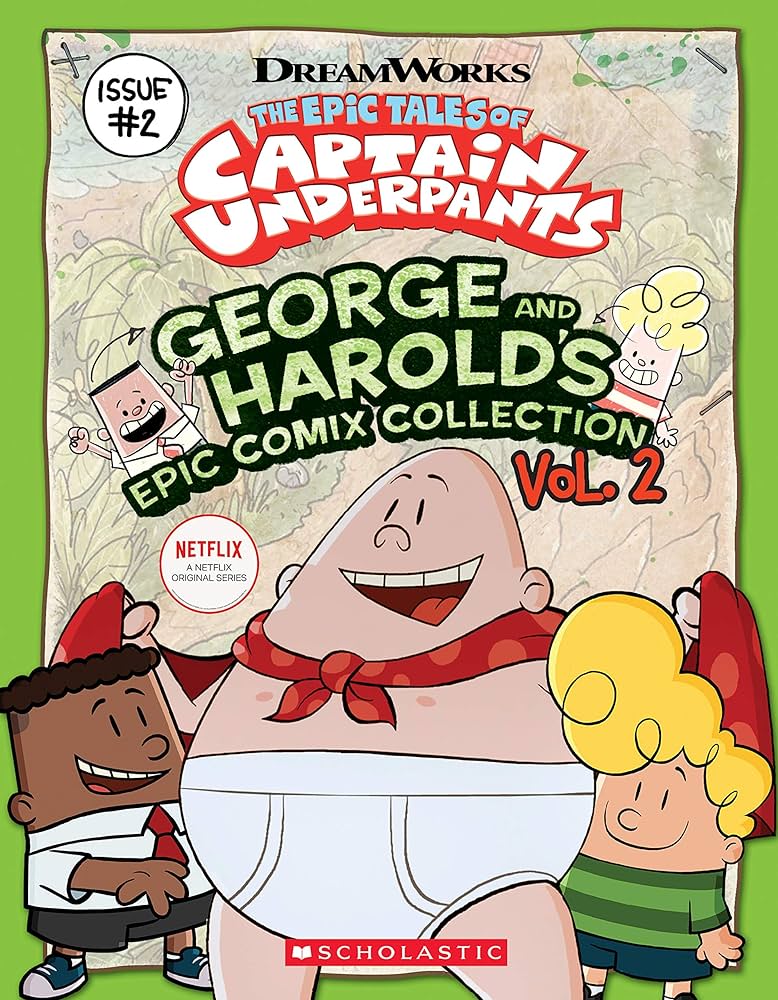 THE EPIC TALES OF CAPTAIN UNDERPANTS: GEORGE AND HAROLD'S EPIC COMIX COLLECTION 2 PB