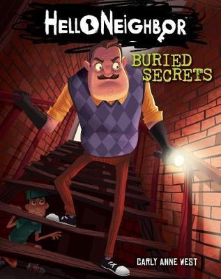 BURIED SECRETS HELLO NEIGHBOR, BOOK 3 PB BURIED SECRETS HELLO NEIGHBOR, BOOK 3 PB