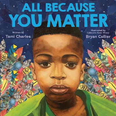 ALL BECAUSE YOU MATTER ALL BECAUSE YOU MATTER