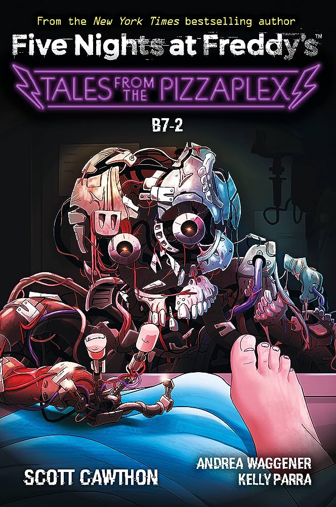 FIVE NIGHTS AT FREDDY'S: B-7: AN AFK BOOK (FIVE NIGHTS AT FREDDY'S: TALES FROM THE PIZZAPLEX #8)