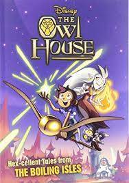 OWL HOUSE: HEX-CELLENT TALES FROM THE BOILING ISLES