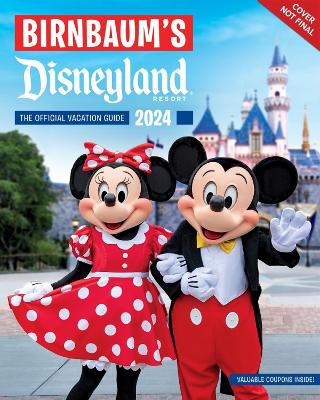 BIRNBAUM'S 2024 DISNEYLAND RESORT    PB