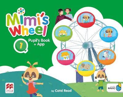 MIMI'S WHEEL 1 PUPILS BOOK WITH NAVIO APP