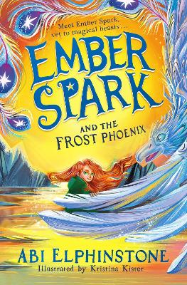 Ember Spark and the Frost Phoenix : Volume 2 PB