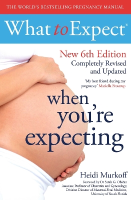 WHAT TO EXPECT WHEN YOU'RE EXPECTING 6TH EDITION HEIDI MURKOFF PB
