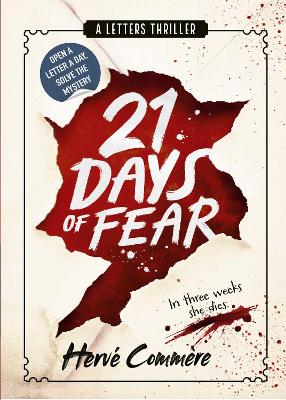 21 DAYS OF FEAR: A LETTERS THRILLER HC