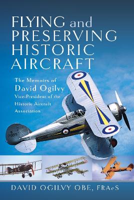 FLYING AND PRESERVING HISTORIC AIRCRAFT HC