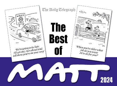 The Best of Matt 2024 : A brilliant collection from the nation's favourite cartoonist! PB