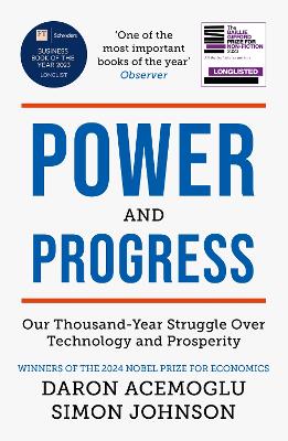 Power and Progress : Our Thousand-Year Struggle Over Technology and Prosperity | Winners of the 2024 PB