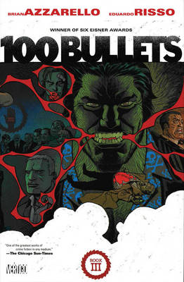 100 BULLETS : BOOK 3 100 BULLETS : BOOK 3