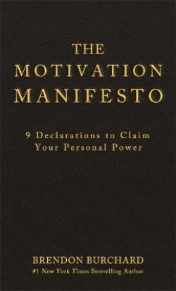 THE MOTIVATION MANIFESTO PB