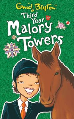 MALORY TOWERS 3: THIRD YEAR AT MALORY TOWERS PB