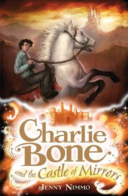 CHARLIE BONE AND THE CASTLE OF MIRRORS PB