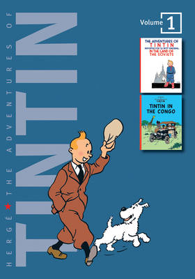 THE ADVENTURES OF TINTIN 1: COLLECTOR'S VOLUME (TINTIN IN THE LAND OF THE SOVIETS, TINTIN IN CONGO)