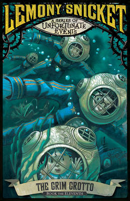 A SERIES OF UNFORTUNATE EVENTS 11: THE GRIM GROTTO PB B FORMAT
