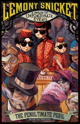 A SERIES OF UNFORTUNATE EVENTS 12: THE PENULTIMATE PERIL PB B FORMAT
