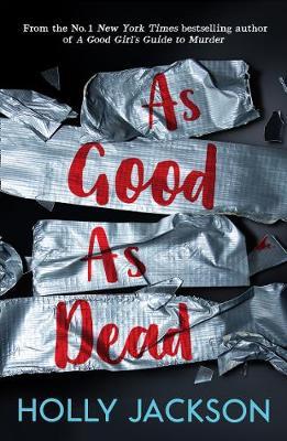 A GOOD GIRL'S GUIDE TO MURDER 3: AS GOOD AS DEAD