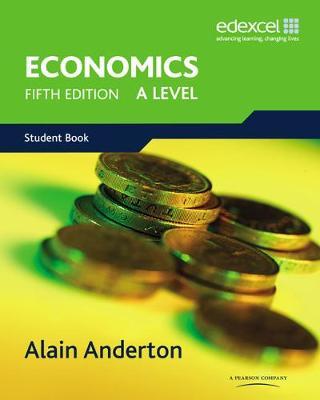 A LEVEL ECONOMICS FOR EDEXCEL : A LEVEL 5TH ED A LEVEL ECONOMICS FOR EDEXCEL : A LEVEL 5TH ED