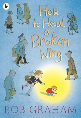 HOW TO HEAL A BROKEN WING