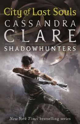 THE MORTAL INSTRUMENTS 5: CITY OF LOST SOULS PB