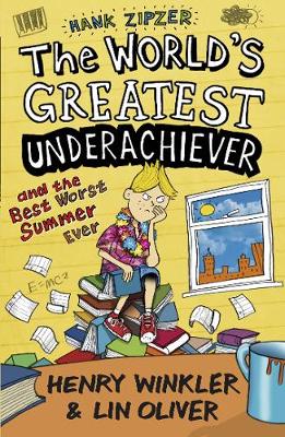 HANK ZIPZER 8: THE WORLD'S GREATEST UNDERACHIEVER AND THE BEST WORST SUMMER EVER  PB