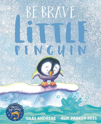 BE BRAVE LITTLE PENGUIN PB BE BRAVE LITTLE PENGUIN PB