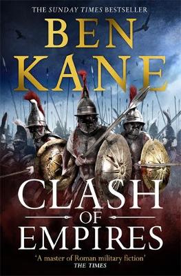 CLASH OF EMPIRES : FIRST IN AN EPIC NEW SERIES PB