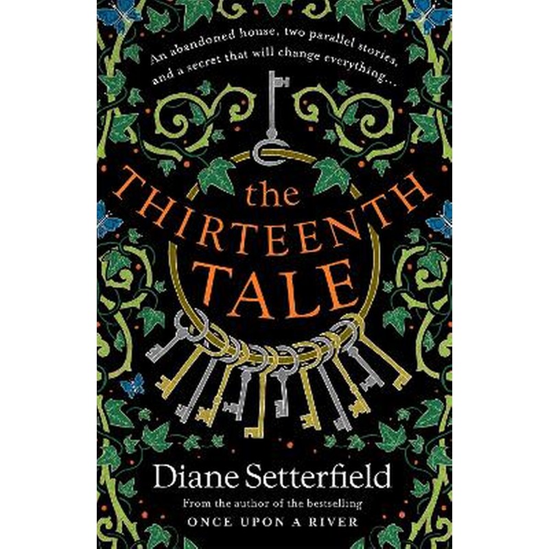 The Thirteenth Tale : A haunting tale of secrets and stories