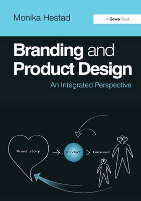 BRANDING AND PRODUCT DESIGN : AN INTEGRATED PERSPECTIVE HC