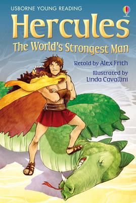 USBORNE YOUNG READING 2: HERCULES: THE WORLD'S STRONGEST MAN HC