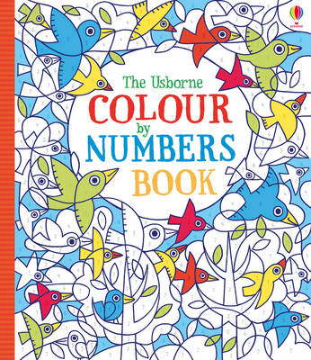 USBORNE : COLOUR BY NUMBERS PB