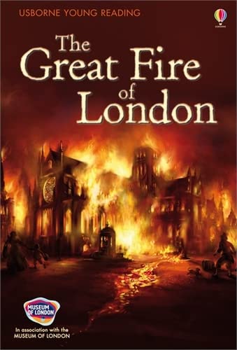 USBORNE YOUNG READING 2: THE GREAT FIRE OF LONDON HC
