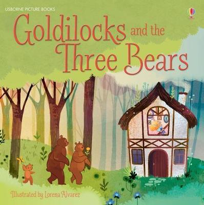 USBORNE PICTURE BOOKS : GOLDILOCKS AND THE THREE BEARS PB