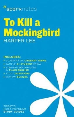 TO KILL A MOCKINGBIRD SPARKNOTES LITERATURE GUIDE