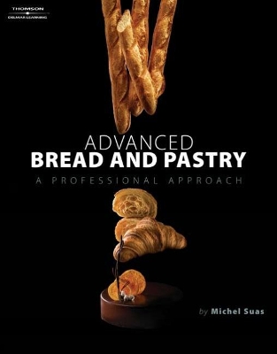 ADVANCED BREAD AND PASTRY HC