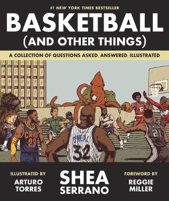 BASKETBALL AND OTHER THINGS : A COLLECTION OF QUESTIONS ASKED ,ANSWERED , ILLUSTRATED PB